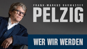 FRANK-MARKUS BARWASSER als Erwin Pelzig 